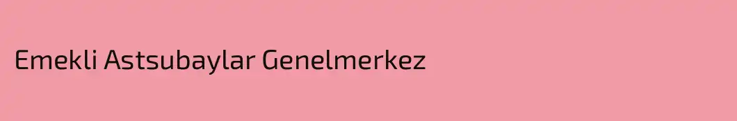 Emekli Astsubaylar Genelmerkez